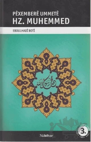 Pexembere Ummete Hz. Muhemmed – Ebdulhadi Boti – Nubihar Yayınları kitap kapağı