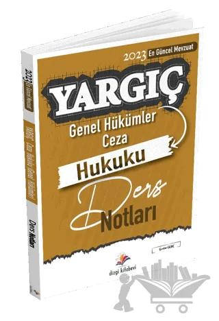 Yargıç Ceza Hukuku Genel Hükümler Ders Notları