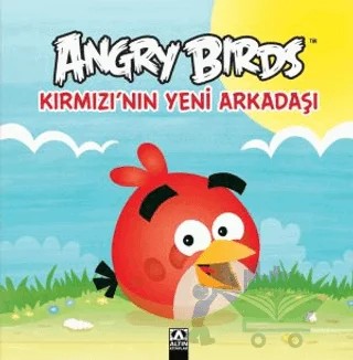 Angry Birds - Kırmızı’nın Yeni Arkadaşı – Kolektif – Altın Kitaplar kitap kapağı