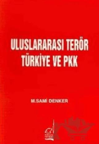Uluslararası Terör Türkiye ve PKK