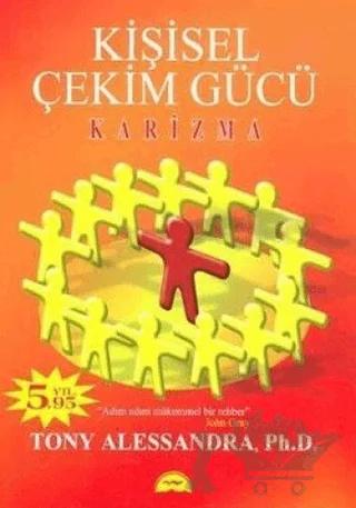 Kişisel Çekim Gücü - Karizma