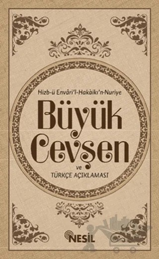 Büyük Cevşen ve Türkçe Açıklaması – Kolektif – Nesil Yayınları kitap kapağı