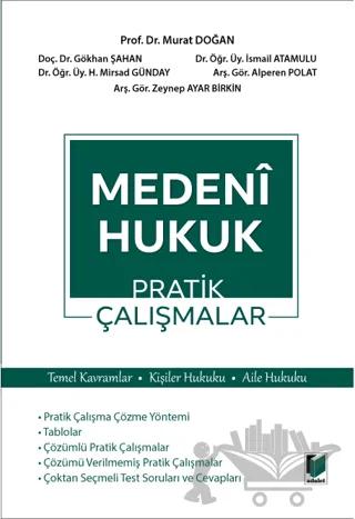 Medeni Hukuk Pratik Çalışmalar