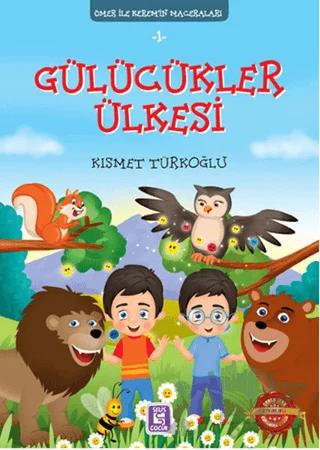 Gülücükler Ülkesi - Ömer ile Kerem'in Maceraları