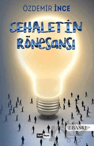 Cehaletin Rönesansı