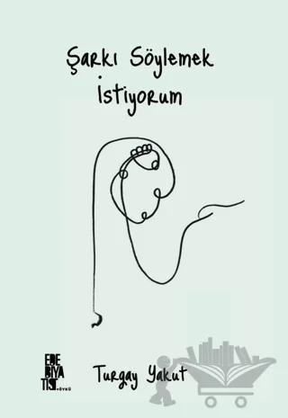 Şarkı Söylemek İstiyorum