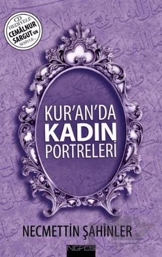 Kur’an’da Kadın Portreleri (CD’li)