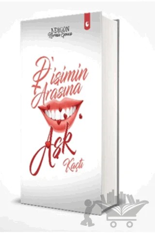 Dişimin Arasına Aşk Kaçtı – Nermin Gonca – Artı Farma kitap kapağı