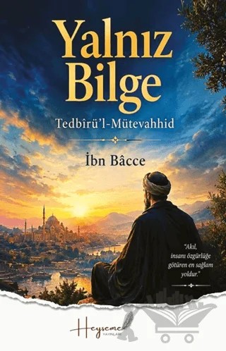 Yalnız Bilge – İbn Bacce – Heyseme Yayınları kitap kapağı