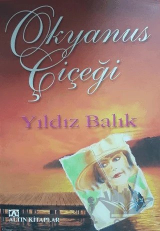 Okyanus Çiçeği – Yıldız Balık – Altın Kitaplar kitap kapağı