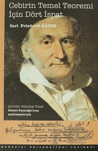 Cebirin Temel Teoremi İçin Dört İspat – Carl Friedrich Gauss – Boğaziçi Üniversitesi Yayınevi kitap kapağı