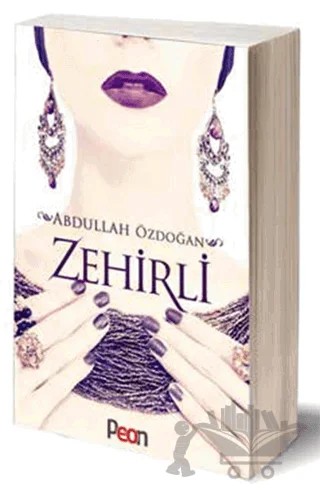 Zehirli – Abdullah Özdoğan – Peon Kitap kitap kapağı