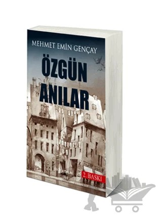 Özgün Anılar – Mehmet Emin Gençay – Sokak Kitapları Yayınları kitap kapağı