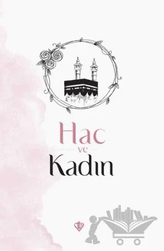 Hac ve Kadın