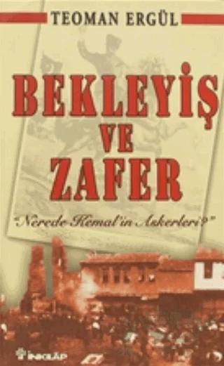 Bekleyiş ve Zafer