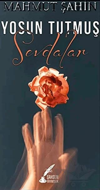 Yosun Tutmuş Sevdalar