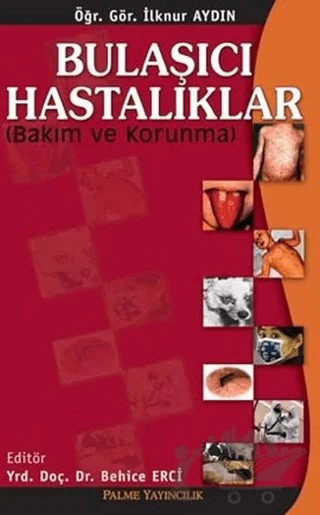 Bulaşıcı Hastalıklar – İlknur Aydın – Palme Yayıncılık kitap kapağı