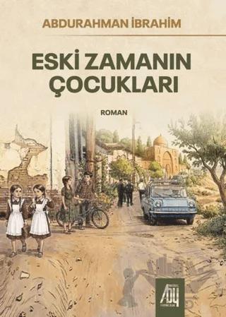 Eski Zamanın Çocukları