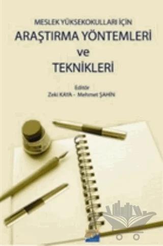 Meslek Yüksekokulları İçin Araştırma Yöntemleri ve Teknikleri