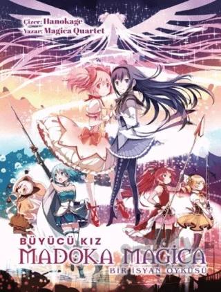 Büyücü Kız Madoka Magica - Bir İsyan Öyküsü