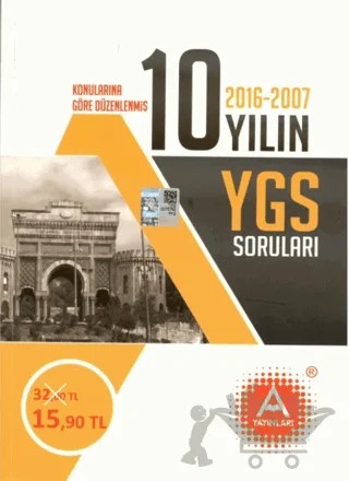 YGS Konularına Göre Düzenlenmiş 10 Yılın Soruları (2016-2007) – Kolektif – A Yayınları kitap kapağı