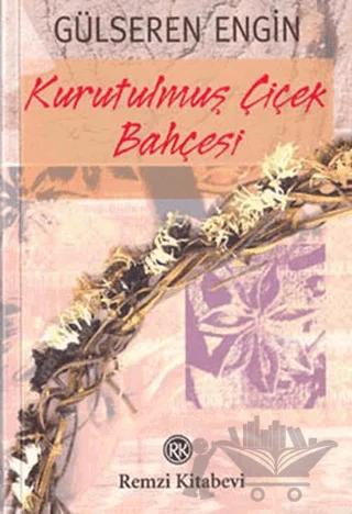 Kurutulmuş Çiçek Bahçesi