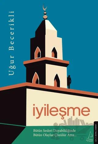 İyileşme – Uğur Becerikli – Destek Yayınları kitap kapağı