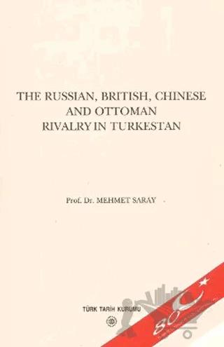 The Russian, British, Chinese and Ottoman Rivalry in Turkestan