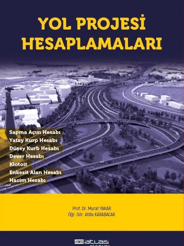 Yol Projesi Hesaplamaları
