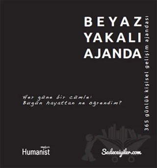 Beyaz Yakalı Ajanda – Derleme – Hümanist Kitap Yayıncılık kitap kapağı