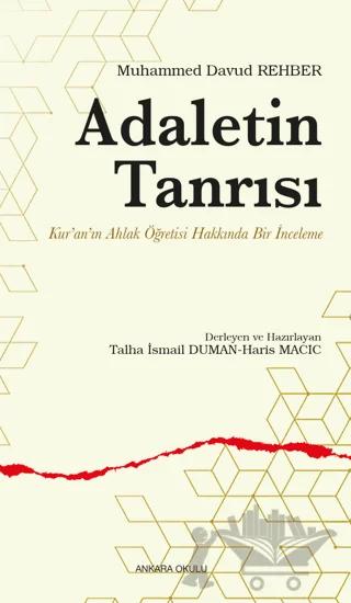 Adaletin Tanrısı - Kur’an’ın Ahlak Öğretisi Hakkında Bir İnceleme