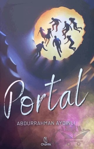 Portal – Abdurrahman Aydınlı – Otantik Kitap kitap kapağı