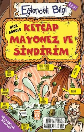 Ketçap Mayonez ve Sindirim Eğlenceli Bilgi - 21