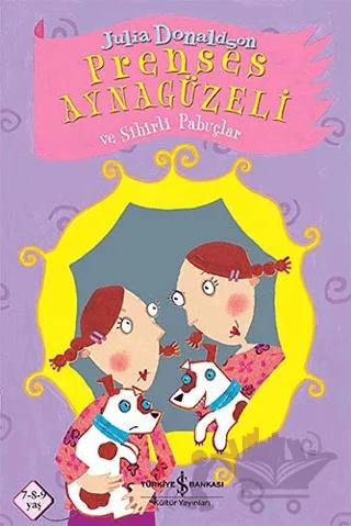 Prenses Ayna Güzeli ve Sihirli Pabuçlar