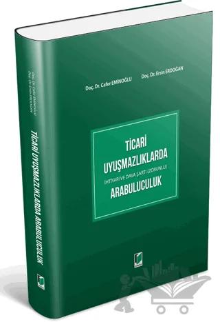 Ticari Uyuşmazlıklarda Arabuluculuk