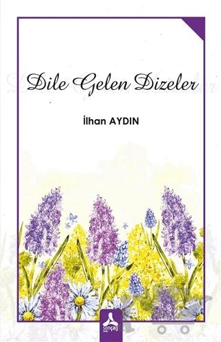 Dile Gelen Dizeler