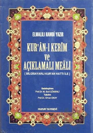 Kur’an-ı Kerim ve Açıklamalı Meali