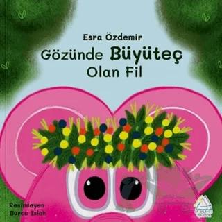Gözünde Büyüteç Olan Fil