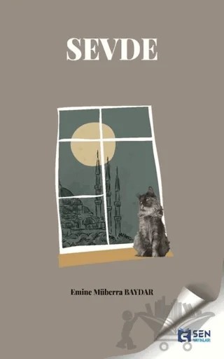 Sevde – Emine Müberra Baydar – Sen Yayınları kitap kapağı