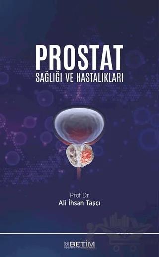 Prostat Sağlığı ve Hastalıkları
