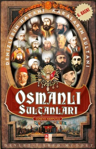 Osmanlı Sultanları – Cüneyd Harputlu – Babıali Kültür Yayıncılığı kitap kapağı