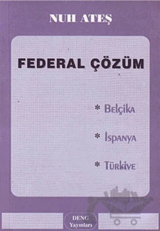 Federal Çözüm – Nuh Ateş – Deng Yayınları kitap kapağı