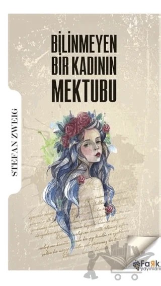Bilinmeyen Bir Kadının Mektubu – Stefan Zweıg – Fark Yayınları kitap kapağı