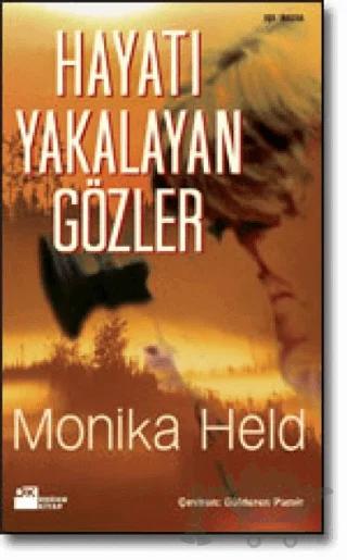 Hayatı Yakalayan Gözler – Monika Held – Doğan Kitap kitap kapağı