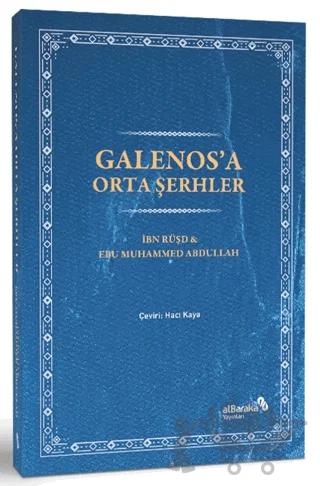 Galenos’a Orta Şerhler