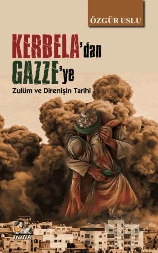 Kerbela'dan Gazze'ye