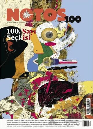 Notos Öykü Üç Aylık Edebiyat Dergisi Sayı: 100 Nisan - Haziran 2024