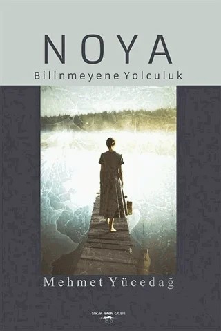 Noya – Mehmet Yücedağ – Sokak Kitapları Yayınları kitap kapağı