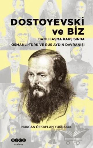 Dostoyevski ve Biz