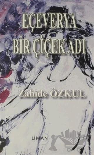 Eçeverya Bir Çiçek Adı